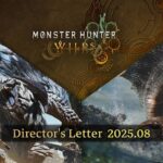 【モンハンワイルズ】ディレクターレター2025.8にて判明した第3弾アプデ情報